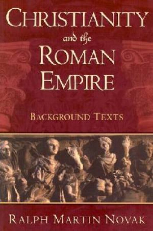 Christianity and the Roman Empire