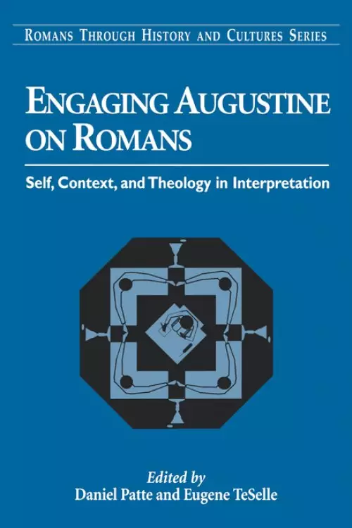 Engaging Augustine on Romans