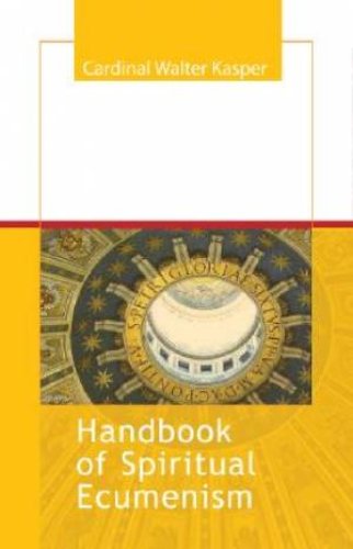 Handbook Of Spiritual Ecumenism