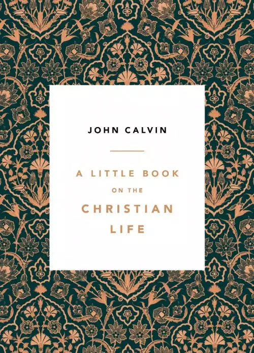 A Little Book On The Christian Life