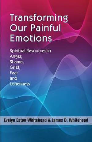 Transforming Our Painful Emotions