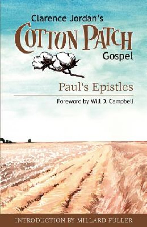 Cotton Patch Gospel: Paul's Epistles