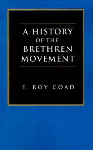 History Of The Brethren Movement