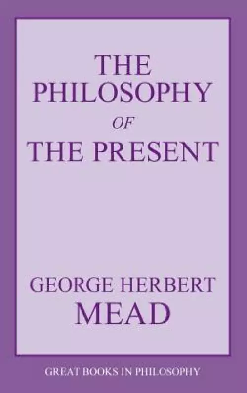 The Philosophy of the Present