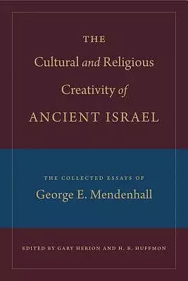 Cultural And Religious Creativity Of Ancient Israel