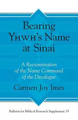 Bearing Yhwh's Name at Sinai