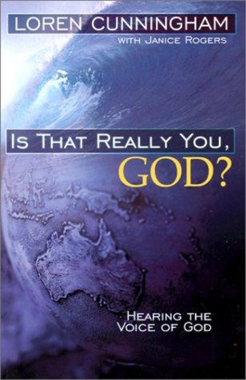 Is That Really You God?: Hearing the Voice of God