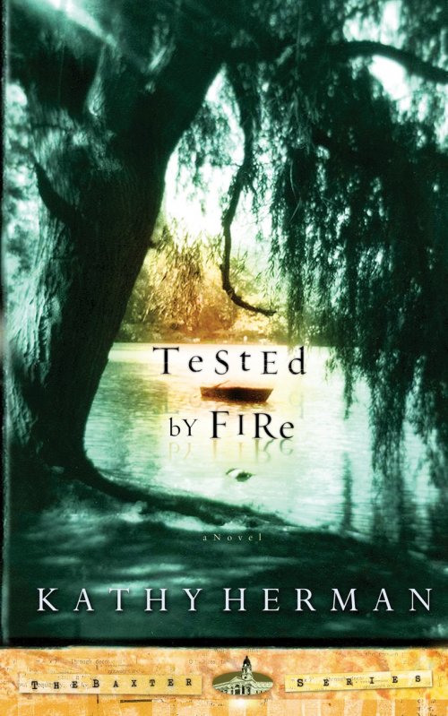 Tested by Fire