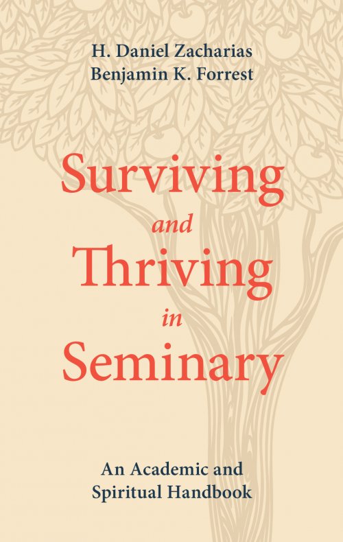 Surviving and Thriving in Seminary