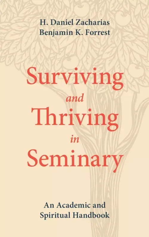 Surviving and Thriving in Seminary