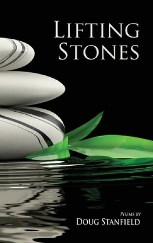 Lifting Stones: Poems