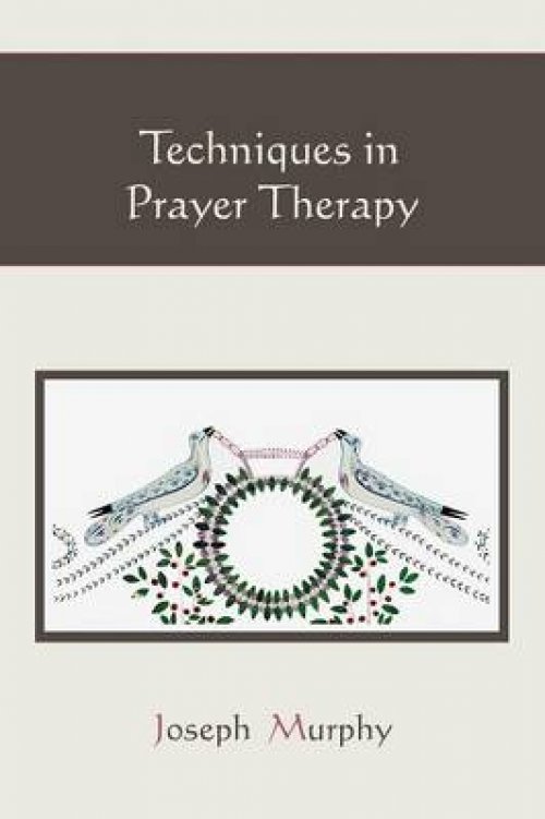 Techniques in Prayer Therapy