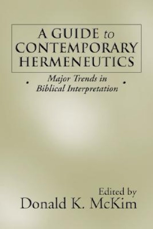 A Guide to Contemporary Hermeneutics