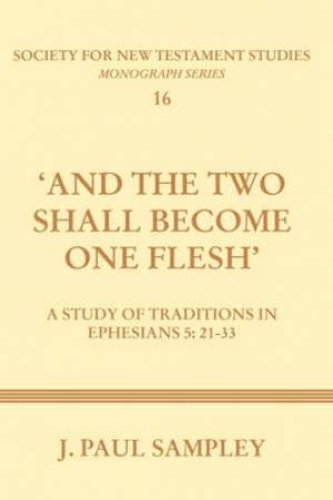 And the Two Shall Become One Flesh