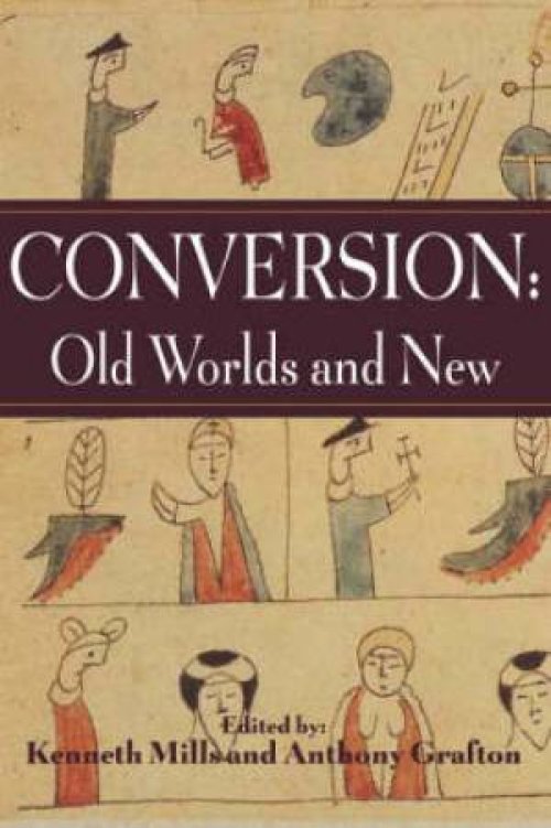 Conversion: Old Worlds And New