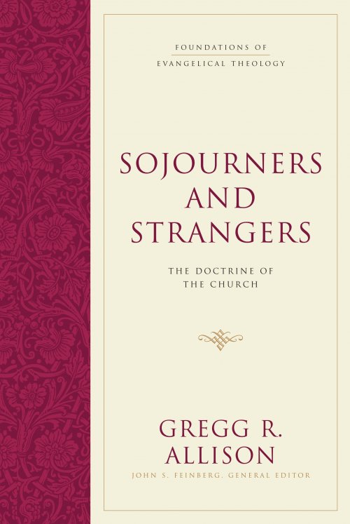 Sojourners And Strangers