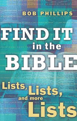 Find It in the Bible: Lists, Lists, and More Lists