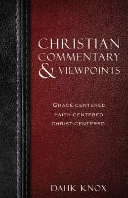 Christian Commentaries and Viewpoints