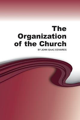 The Organization of the Church