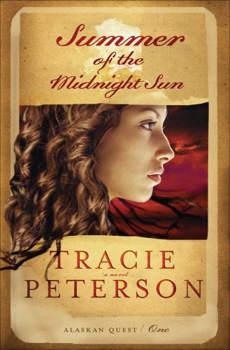 Summer of the Midnight Sun (Alaskan Quest Book #1) [eBook]