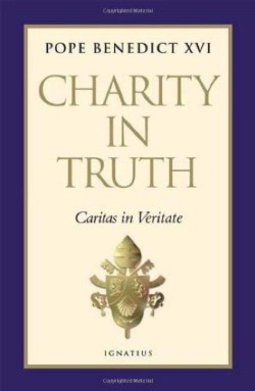 Charity in Truth: Caritas in Veritate