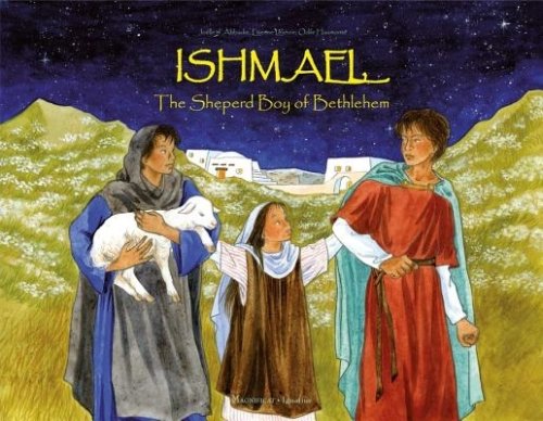 Ishmael: The Shepherd Boy of Bethlehem