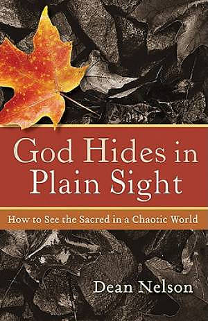 God Hides in Plain Sight