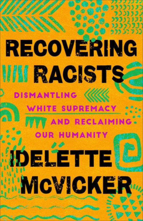 Recovering Racists