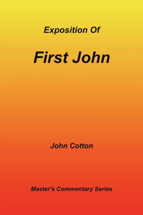 An Exposition of First John