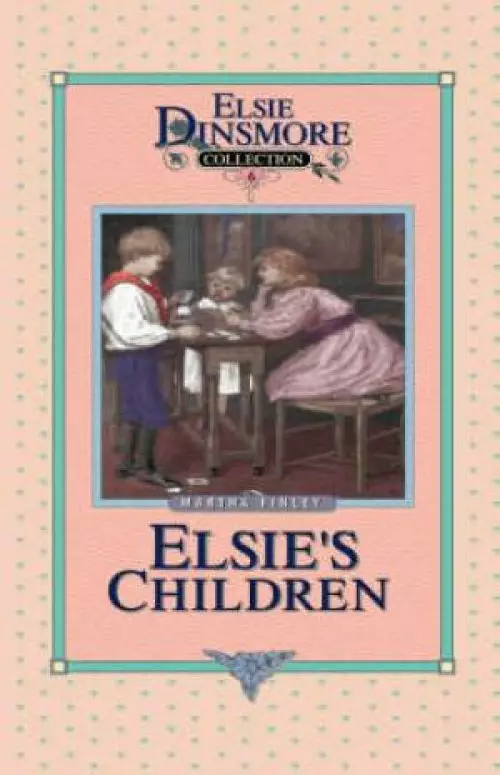 Elsie's Children, Book 6