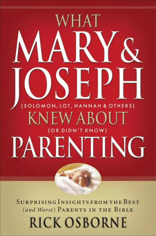 What Mary and Joseph Knew About Parenting