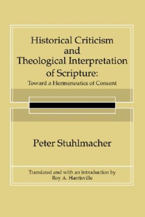 Historical Criticism and Theological Interpretation of Scripture