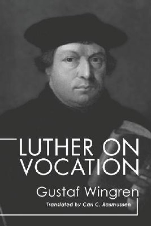 Luther on Vocation