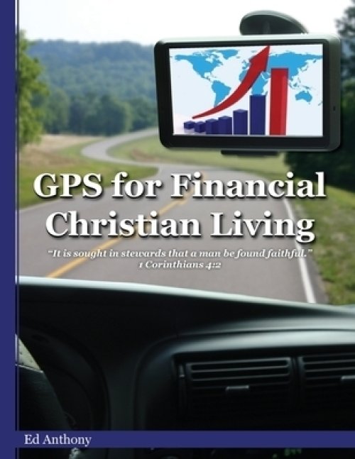 GPS for Financial Christian Living