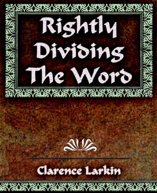 Rightly Dividing The Word