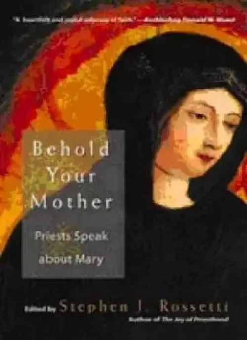 Behold Your Mother