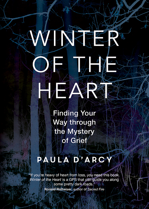 Winter of the Heart: Finding Your Way Through the Mystery of Grief