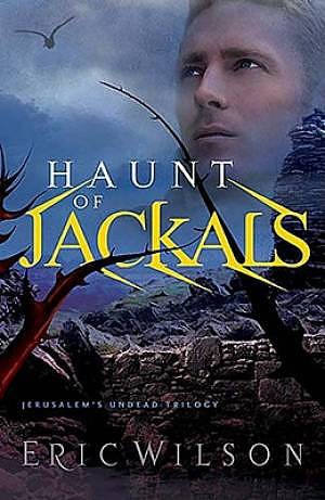 Jerusalem's Undead Trilogy #2 - Haunt Of Jackals