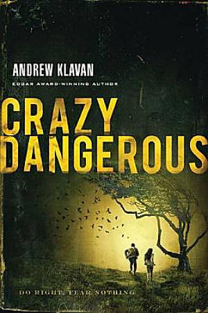 Crazy Dangerous