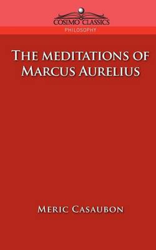 The Meditations of Marcus Aurelius