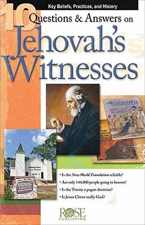 10 Questions & Answers On Jehovah's Witnesses Pamphlet