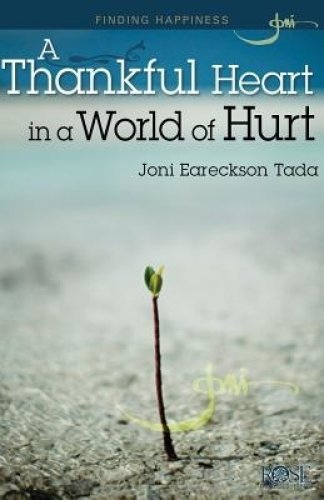 Thankful Heart in a World of Hurt