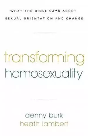 Transforming Homosexuality