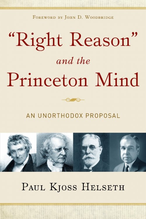 Right Reason And The Princeton Mind