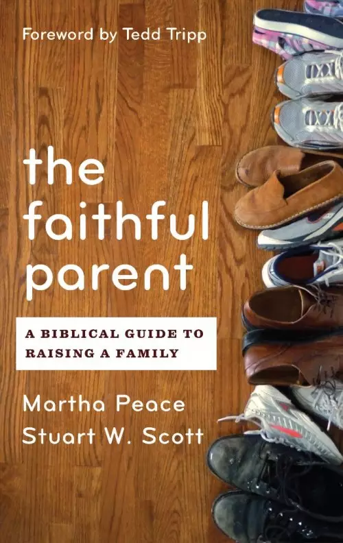 The Faithful Parent