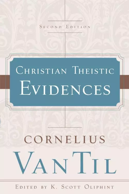 Christian Theistic Evidences