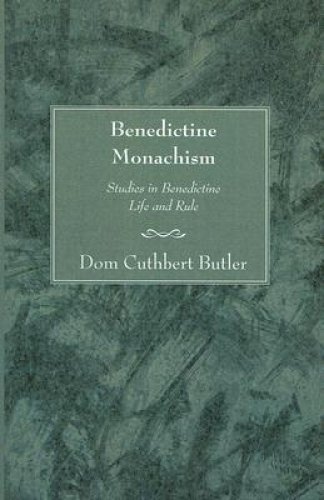 Benedictine Monachism, Second Edition