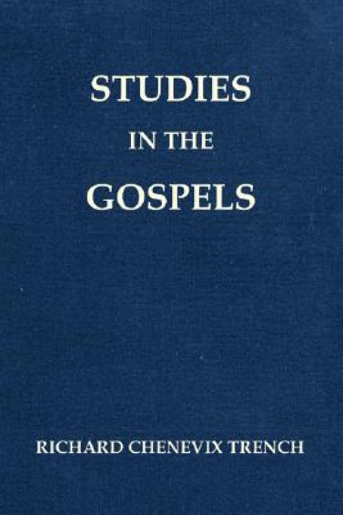 Studies in the Gospels (Revised)