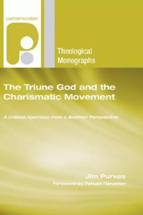 The Triune God and the Charismatic Movement