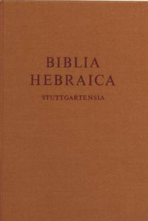 Biblia Hebraica Stuttgartensia (BHS), Standard Edition: Hebrew Bible 